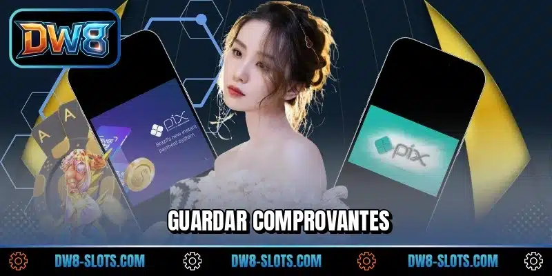 Guardar comprovantes