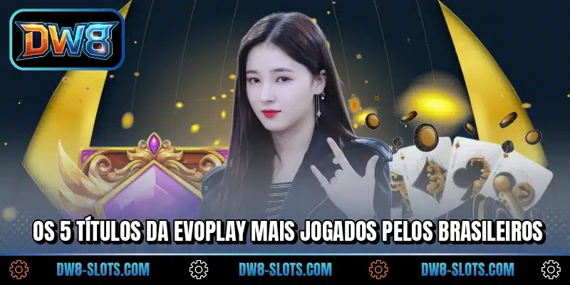 Os 5 títulos da Evoplay mais jogados pelos brasileiros