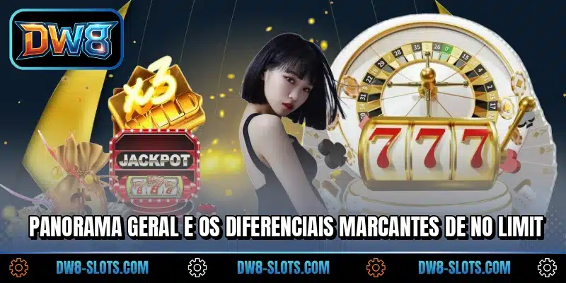 Panorama geral e os diferenciais marcantes de No Limit