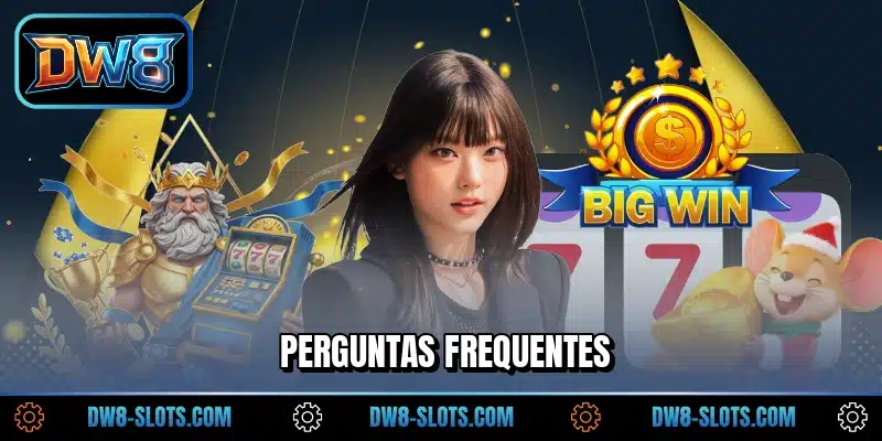 Perguntas frequentes
