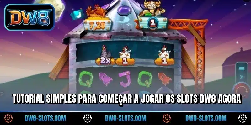 Tutorial simples para começar a jogar os Slots DW8 agora