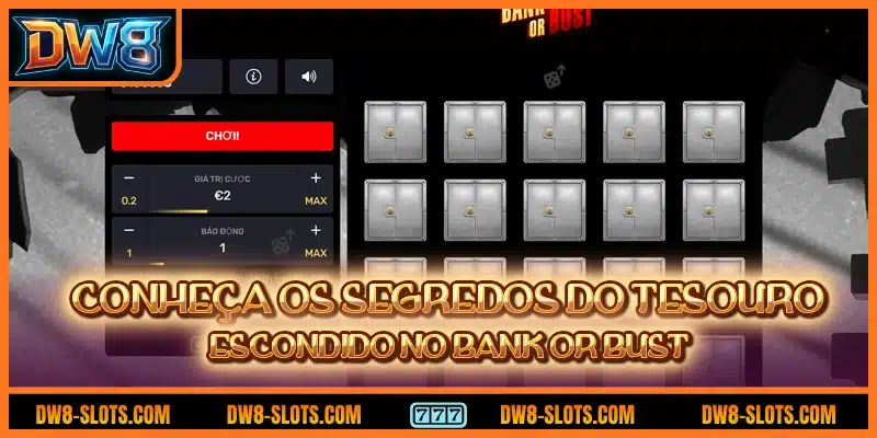 Conheça os segredos do tesouro escondido no Bank or Bust