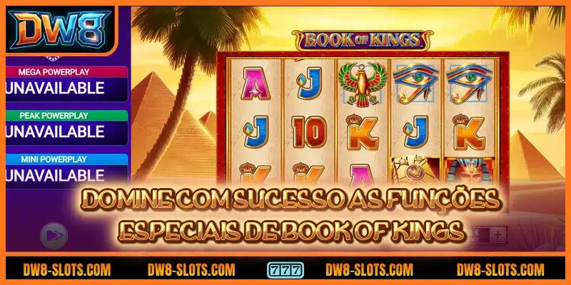 Domine com sucesso as funções especiais de Book of Kings