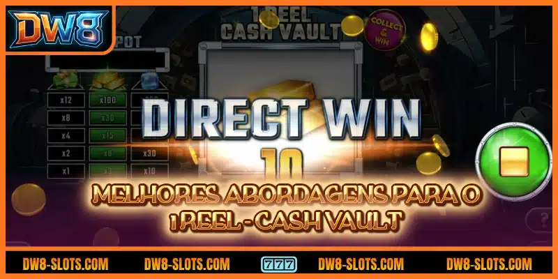 Melhores abordagens para o 1 Reel - Cash Vault